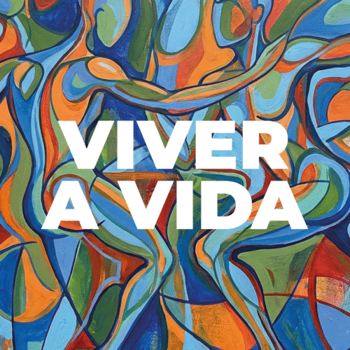 Viver a Vida